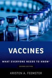 Vaccines : What Everyone Needs to Know® (What Everyone Needs to Know®) （2ND）
