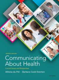 Communicating about Health : Current Issues and Perspectives （7TH）