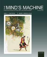 The Mind's Machine : Foundations of Brain and Behavior （5TH）