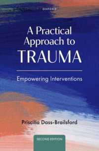 A Practical Approach to Trauma : Empowering Interventions （2ND）