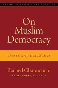 On Muslim Democracy : Essays and Dialogues (Religion and Global Politics)