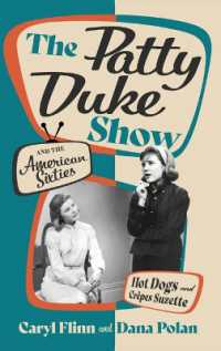 The Patty Duke Show and the American Sixties : Hot Dogs and Crêpes Suzette