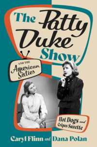 The Patty Duke Show and the American Sixties : Hot Dogs and Crêpes Suzette