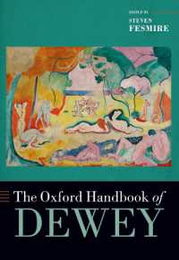 オックスフォード版　デューイ・ハンドブック<br>The Oxford Handbook of Dewey (Oxford Handbooks Series)