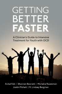 Getting Better Faster : A Clinician's Guide to Intensive Treatment for Youth with OCD