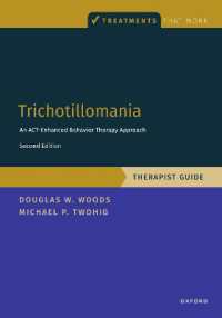 Trichotillomania: Therapist Guide : An ACT-enhanced Behavior Therapy Approach Therapist Guide (Treatments That Work) （2ND）