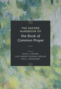 The Oxford Handbook of the Book of Common Prayer (Oxford Handbooks)