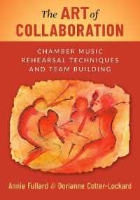 The Art of Collaboration : Chamber Music Rehearsal Techniques and Team Building