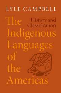 南北アメリカの先住民言語：歴史と分類<br>The Indigenous Languages of the Americas : History and Classification