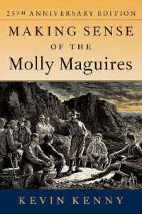 Making Sense of the Molly Maguires : Twenty-fifth Anniversary Edition