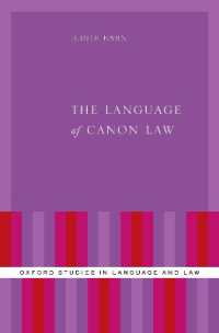 教会法の言語<br>The Language of Canon Law (Oxford Studies in Language and Law)