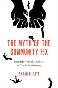 The Myth of the Community Fix : Inequality and the Politics of Youth Punishment