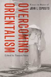 Overcoming Orientalism : Essays in Honor of John L. Esposito