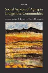 先住民コミュニティにおける加齢の社会的側面<br>Social Aspects of Aging in Indigenous Communities