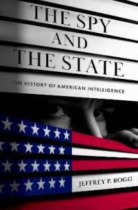 スパイと国家：アメリカ諜報史<br>The Spy and the State : The History of American Intelligence