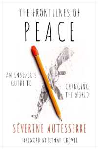 平和構築の最前線<br>The Frontlines of Peace : An Insider's Guide to Changing the World
