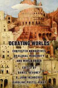 問い直される西洋中心のグローバル近代と世界秩序のナラティブ<br>Debating Worlds : Contested Narratives of Global Modernity and World Order