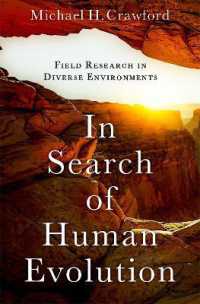 In Search of Human Evolution : Field Research in Diverse Environments