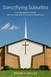 アメリカ福音派の約束の地としての郊外<br>Sanctifying Suburbia : How the Suburbs Became the Promised Land for American Evangelicals