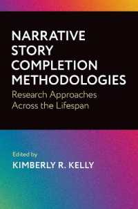 Narrative Story Completion Methodologies : Research Approaches across the Lifespan