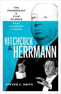 Hitchcock and Herrmann : The Friendship and Film Scores that Changed Cinema