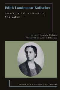 エーディト・ラントマン芸術・美学・価値論集（英訳）<br>Edith Landmann-Kalischer : Essays on Art, Aesthetics, and Value (Oxford New Histories of Philosophy)