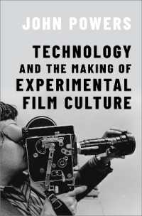 Technology and the Making of Experimental Film Culture -- Paperback / softback