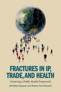 Fractures in IP, Trade, and Health : Centering a Public Health Framework