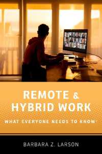 誰もが知っておきたいリモート／ハイブリッド・ワーク<br>Remote and Hybrid Work : What Everyone Needs to Know® (What Everyone Needs to Know)
