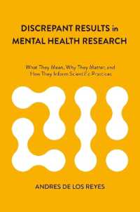 Discrepant Results in Mental Health Research : What They Mean, Why They Matter, and How They Inform Scientific Practices