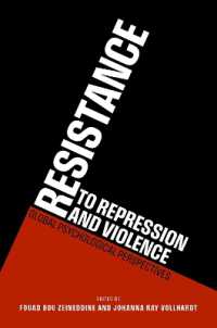 Resistance to Repression and Violence : Global Psychological Perspectives