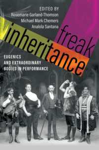優生学と障害の身体<br>Freak Inheritance : Eugenics and Extraordinary Bodies in Performance