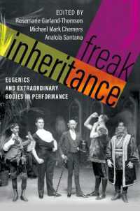 Freak Inheritance : Eugenics and Extraordinary Bodies in Performance