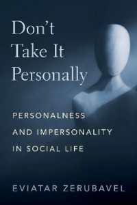Don't Take It Personally : Personalness and Impersonality in Social Life