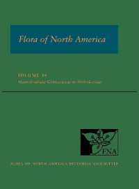 Flora of North America: Volume 14, Magnoliophyta: Gentianaceae to Hydroleaceae : North of Mexico (Flora of North America Series)
