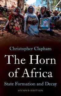 The Horn of Africa : State Formation and Decay （2ND）