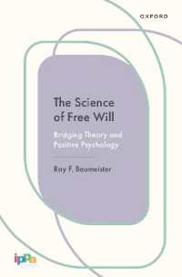 The Science of Free Will : Bridging Theory and Positive Psychology (Cornerstones in Positive Psychology)