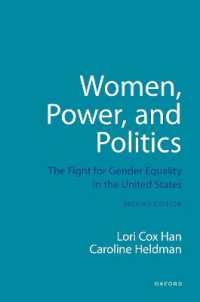 Women, Power, and Politics : The Fight for Gender Equality in the United States （2ND）