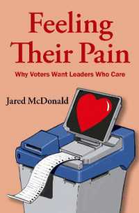 なぜ有権者は共感する政治家を求めるのか<br>Feeling Their Pain : Why Voters Want Leaders Who Care