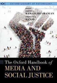 オックスフォード版　メディアと社会正義ハンドブック<br>The Oxford Handbook of Media and Social Justice (Oxford Library of Psychology)