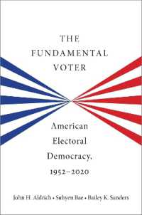 The Fundamental Voter : American Electoral Democracy, 1952-2020