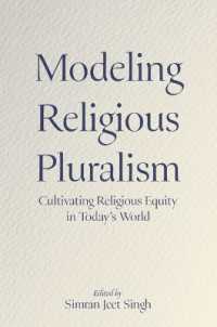 Modeling Religious Pluralism : Cultivating Religious Equity in Today's World
