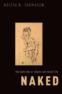 Naked : The Dark Side of Shame and Moral Life
