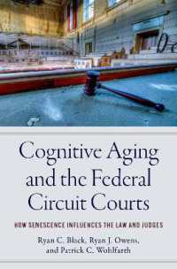 Cognitive Aging and the Federal Circuit Courts : How Senescence Influences the Law and Judges