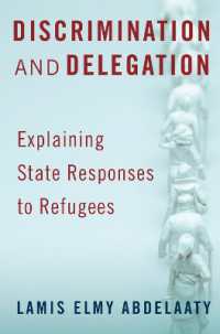 途上国の難民政策<br>Discrimination and Delegation : Explaining State Responses to Refugees