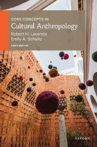 文化人類学の必須概念（第８版）<br>Core Concepts in Cultural Anthropology 8e （8TH）