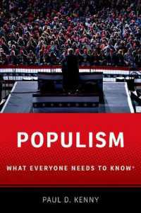 誰もが知っておきたいポピュリズム<br>Populism : What Everyone Needs to Know (What Everyone Needs to Know®)