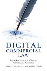 Digital Commercial Law : Private Law in the Age of Tokens, Platforms, and Automation