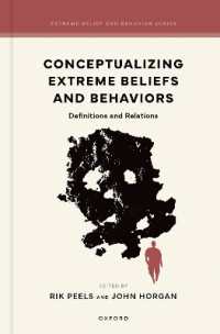 Conceptualizing Extreme Beliefs and Behaviors : Definitions and Relations (Extreme Belief and Behavior Series)