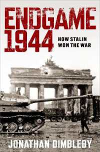 Endgame 1944 : How Stalin Won the War